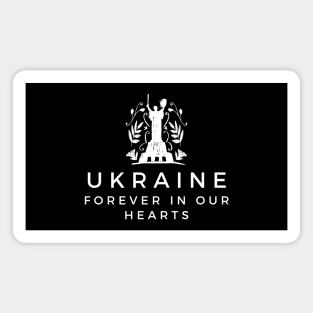 Ukraine Forever in Our Hearts Magnet